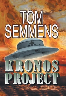 Kronos Project by Semmens, Tom