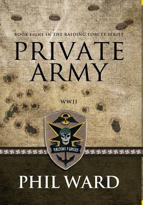 Private Army by Ward, Phil