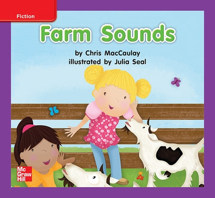 Reading Wonders Leveled Reader Farm Sounds: Ell Unit 3 Week 2 Grade K by McGraw Hill