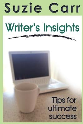 Writer's Insights by Carr, Suzie