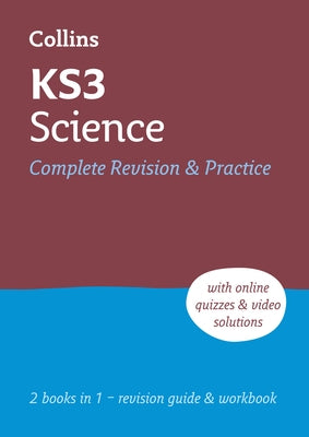 Ks3 Science All-In-One Complete Revision and Practice: Ideal for Years 7, 8 and 9 by Collins Ks3, Collins