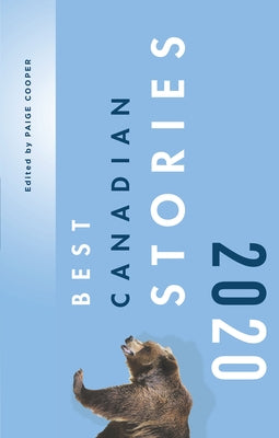 Best Canadian Stories 2020 by Cooper, Paige