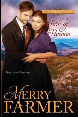 Trail of Passion by Farmer, Merry