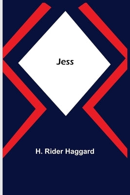 Jess by Rider Haggard, H.