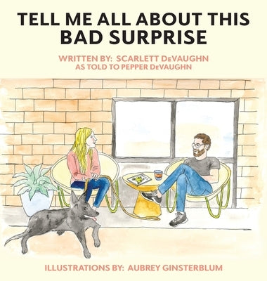Tell Me All About This Bad Surprise by Devaughn, Scarlett