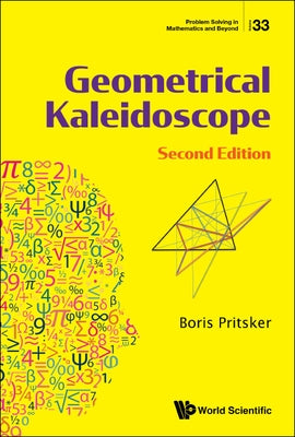 Geometrical Kaleidoscope: 2nd Edition by Boris Pritsker