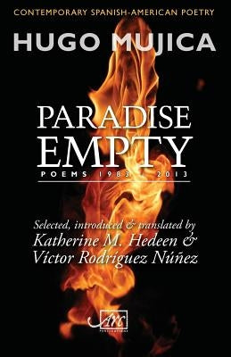 Paradise Empty: Poems 1983-2012 by Mujica, Hugo