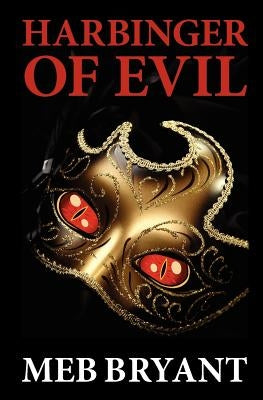 Harbinger of Evil by Test Monki