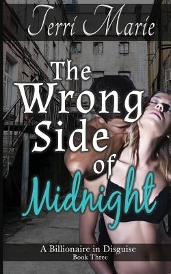 The Wrong Side of Midnight by Marie, Terri