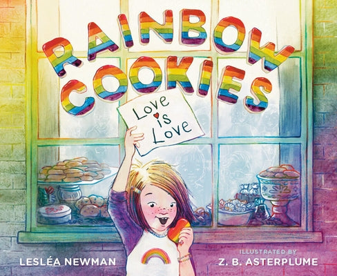 Rainbow Cookies by Newman, Lesléa