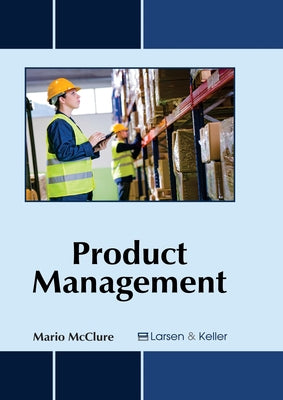 Product Management by McClure, Mario