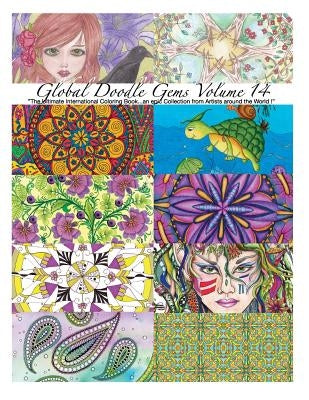 "Global Doodle Gems" Volume 14: "The Ultimate Coloring Book...an Epic Collection from Artists around the World! " by Lafiebre, Esther