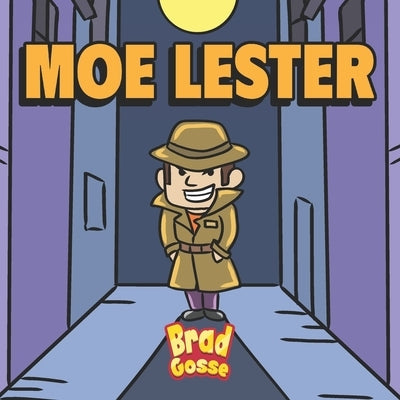 Moe Lester by Gosse, Brad