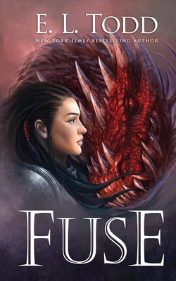 Fuse by Todd, E. L.