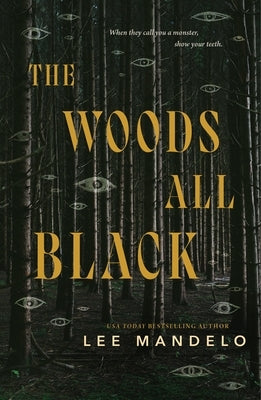 The Woods All Black by Mandelo, Lee