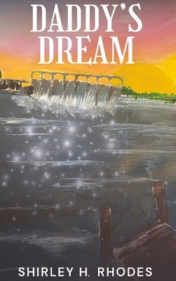 Daddy's Dream by H. Rhodes, Shirley