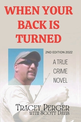 When Your Back Is Turned: 2nd Edition 2022 by Davis, Scott