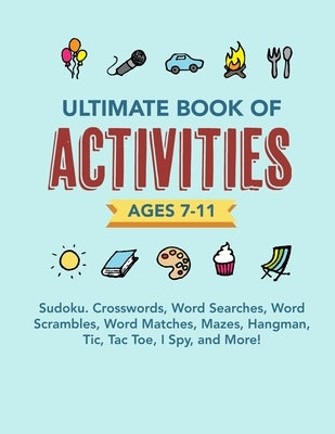 Activity Book for Kids 7-11: Fun puzzles and games for kids by River, A.