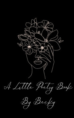 A Little Poetry Book by Preston, Becky