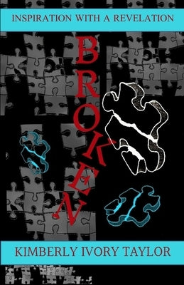 Broken by Taylor, Kimberly Ivory