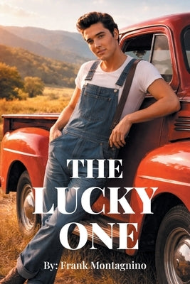 The Lucky One by Montagnino, Frank