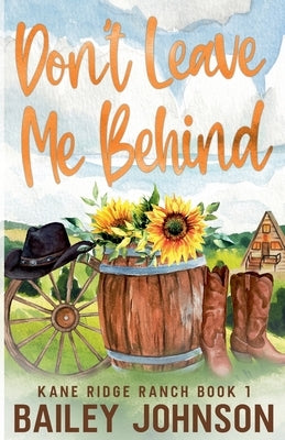 Don't Leave Me Behind by Johnson, Bailey