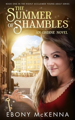 The Summer of Shambles by McKenna, Ebony