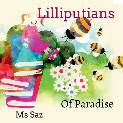 Lilliputians of Paradise by Saz