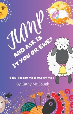 Jump and Ask Is It Ewe? by McGough, Cathy