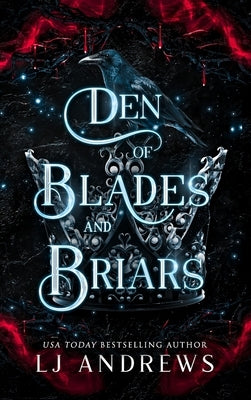Den of Blades and Briars by Andrews, Lj