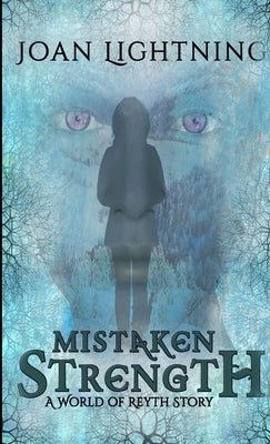 Mistaken Strength by Lightning, Joan