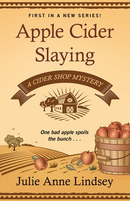 Apple Cider Slaying by Lindsey, Julie Anne
