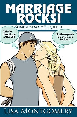 Marriage Rocks! by Montgomery, Lisa Marie