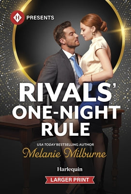 Rivals' One-Night Rule by Milburne, Melanie