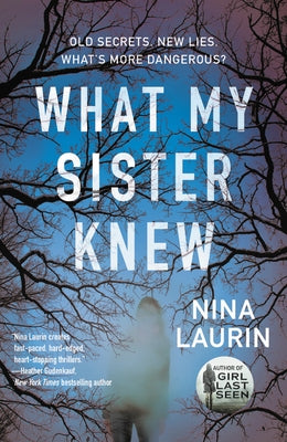 What My Sister Knew by Laurin, Nina