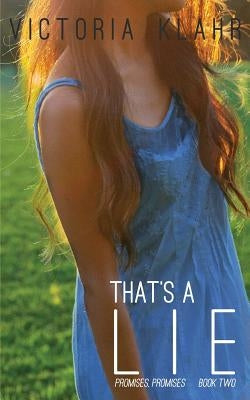 That's a Lie by Klahr, Victoria Rose