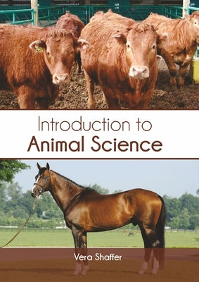 Introduction to Animal Science by Shaffer, Vera