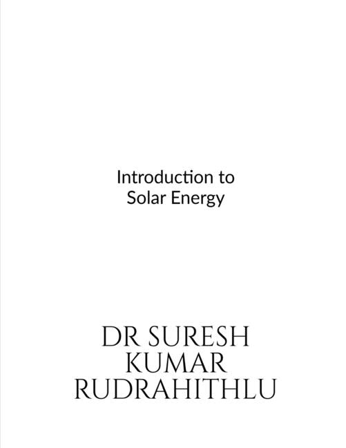 Introduction to Solar Energy by Kumar, Suresh