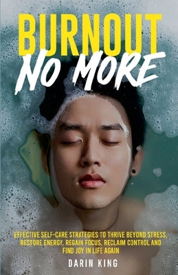 Burnout No More by King, Darin