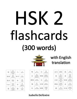 HSK 2 flashcards (300 words) with English translation by Defevere, Isabelle