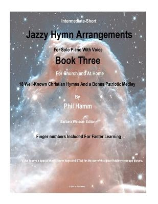 Jazzy Hymn Arrangements Book Three by Hamm, Phil