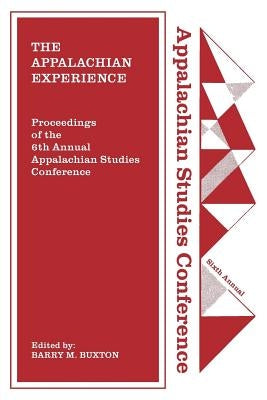 The Appalachian Experience by Buxton, Barry M.