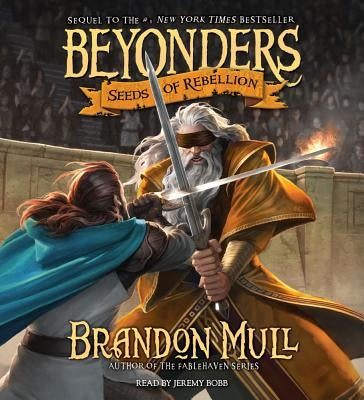 Seeds of Rebellion by Mull, Brandon