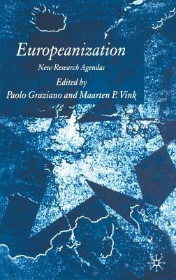 Europeanization: New Research Agendas by Graziano, P.
