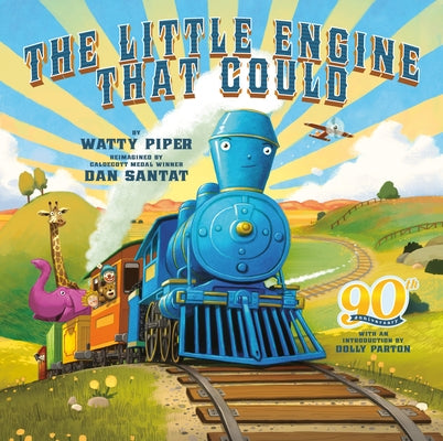 The Little Engine That Could: 90th Anniversary Edition by Piper, Watty