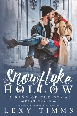 Snowflake Hollow - Part 3 by Design, Book Cover