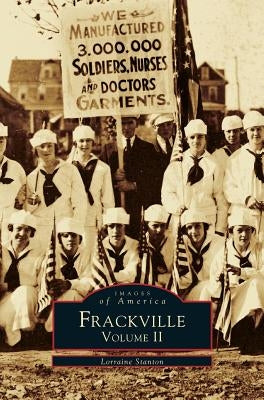 Frackville Volume II by Stanton, Lorraine