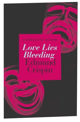 Love Lies Bleeding by Crispin, Edmund