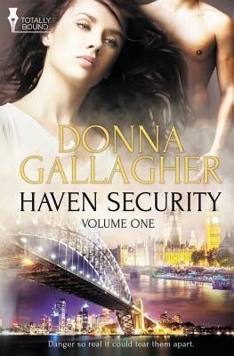 Haven Security: Vol 1 by Gallagher, Donna