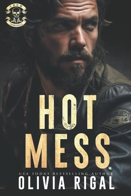 Hot Mess by Rigal, Olivia